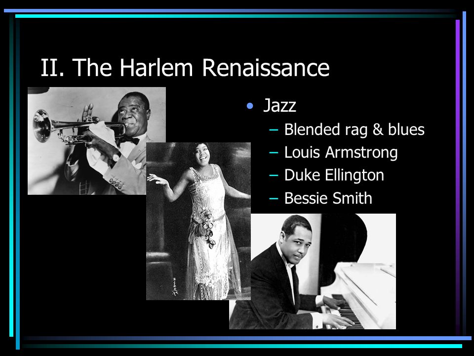 II. The Harlem Renaissance