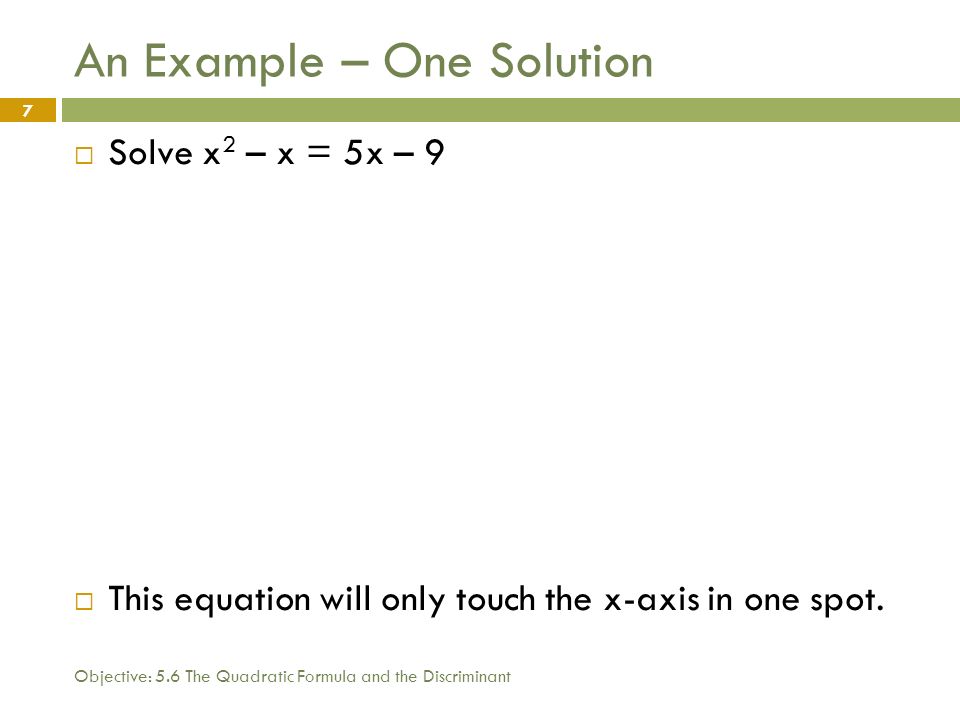 An Example – One Solution