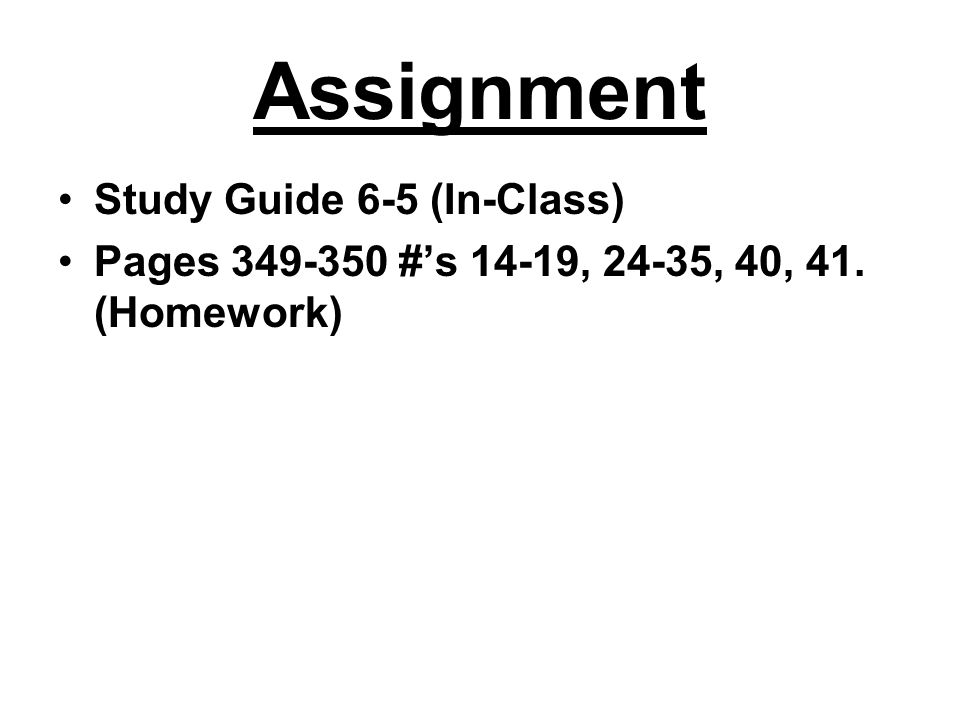 Assignment Study Guide 6-5 (In-Class)