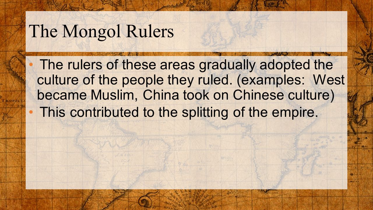 The Mongol Rulers