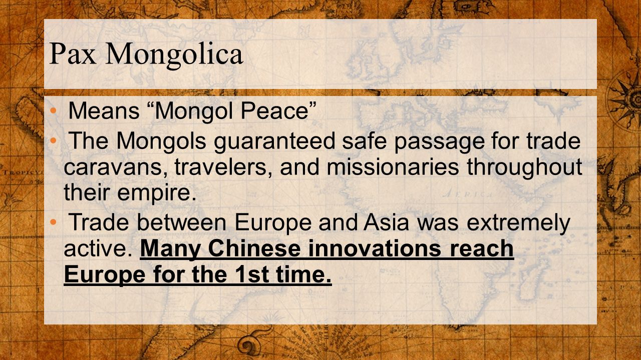 Pax Mongolica Means Mongol Peace