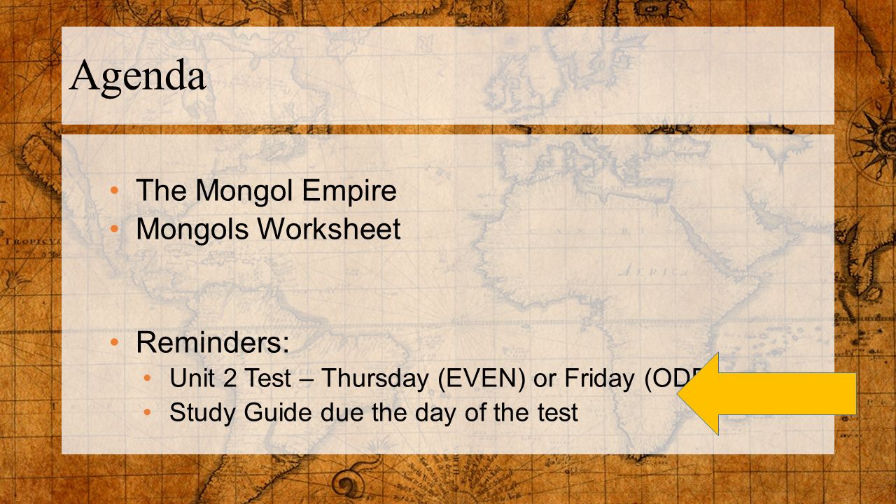 Agenda The Mongol Empire Mongols Worksheet Reminders: