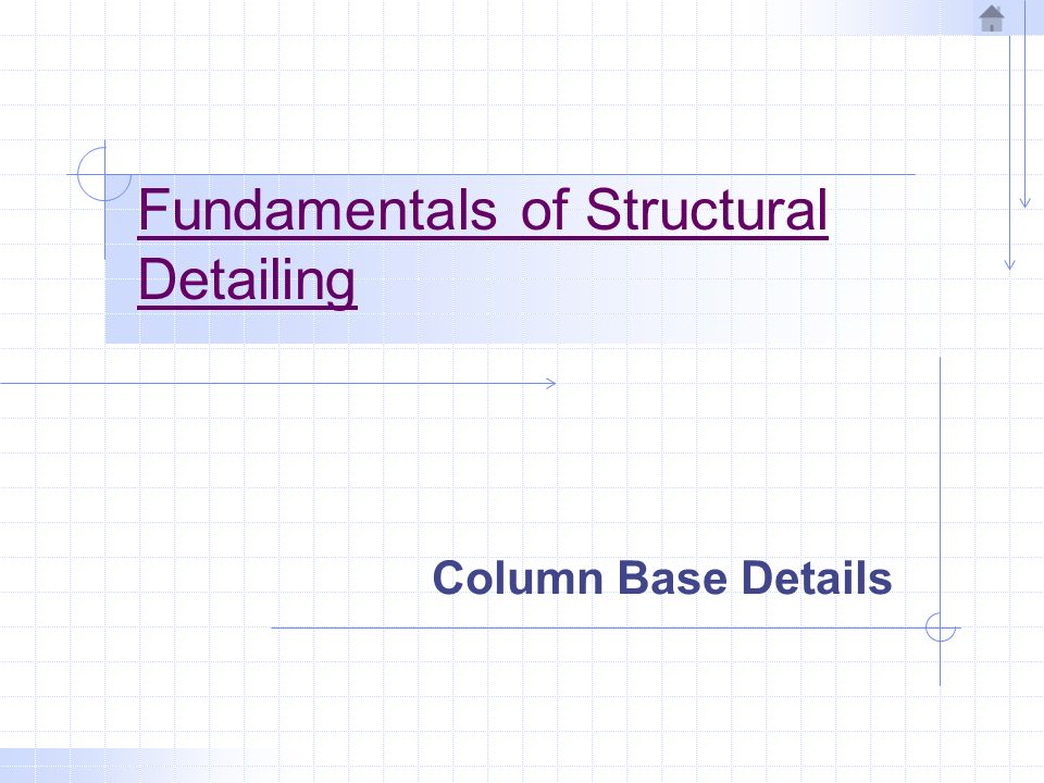 Fundamentals of Structural Detailing