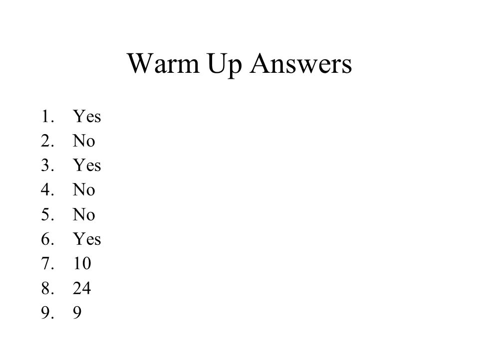 Warm Up Answers Yes No