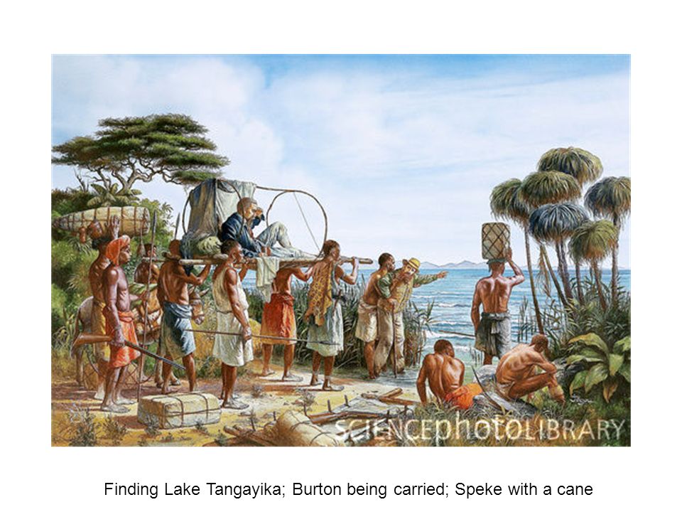 Finding Lake Tangayika; Burton being carried; Speke with a cane
