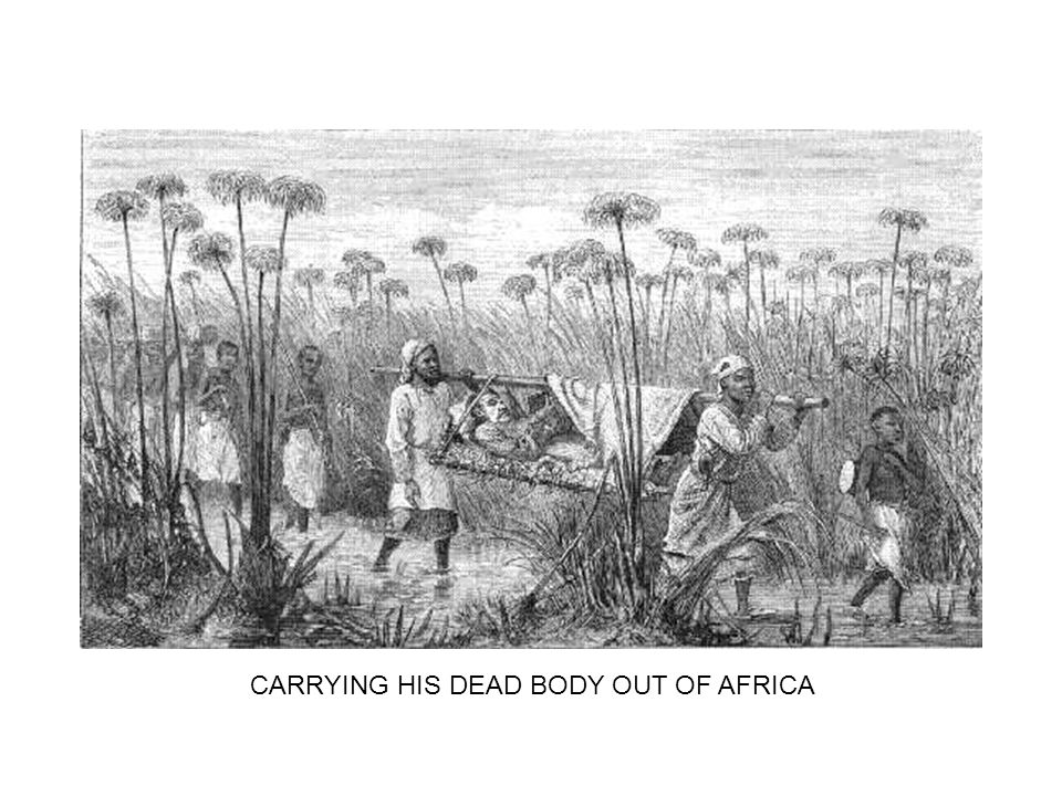 CARRYING HIS DEAD BODY OUT OF AFRICA