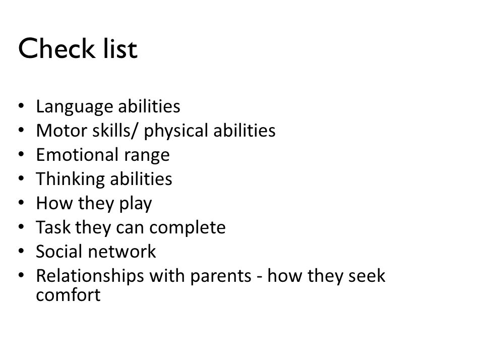 Check list Language abilities Motor skills/ physical abilities