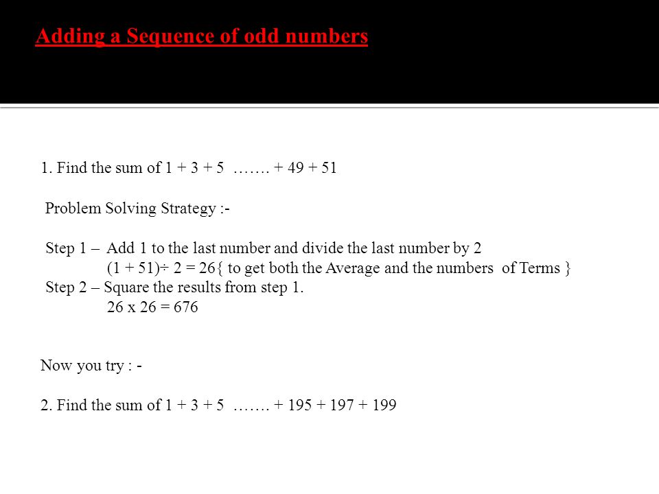 Adding a Sequence of odd numbers