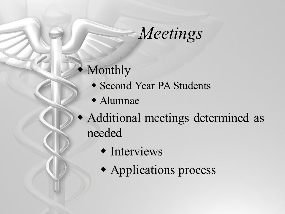 Meetings Monthly Additional meetings determined as needed Interviews