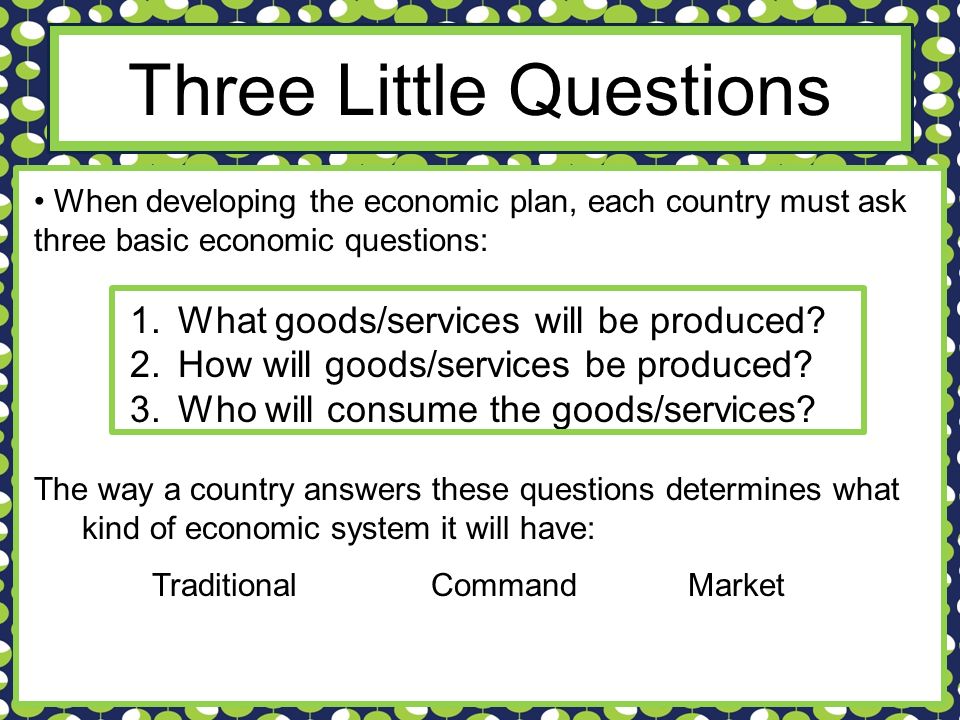 Three Little Questions