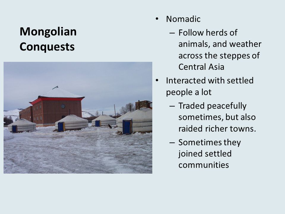 Mongolian Conquests Nomadic
