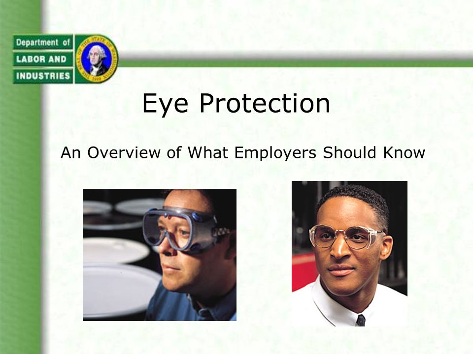 Eye Protection An Overview of What Employers Should Know