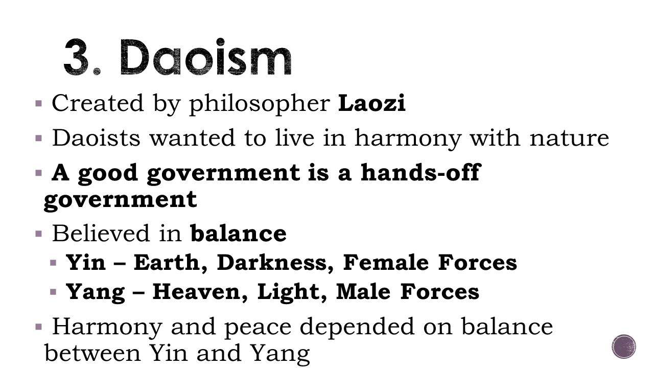 3. Daoism Created by philosopher Laozi