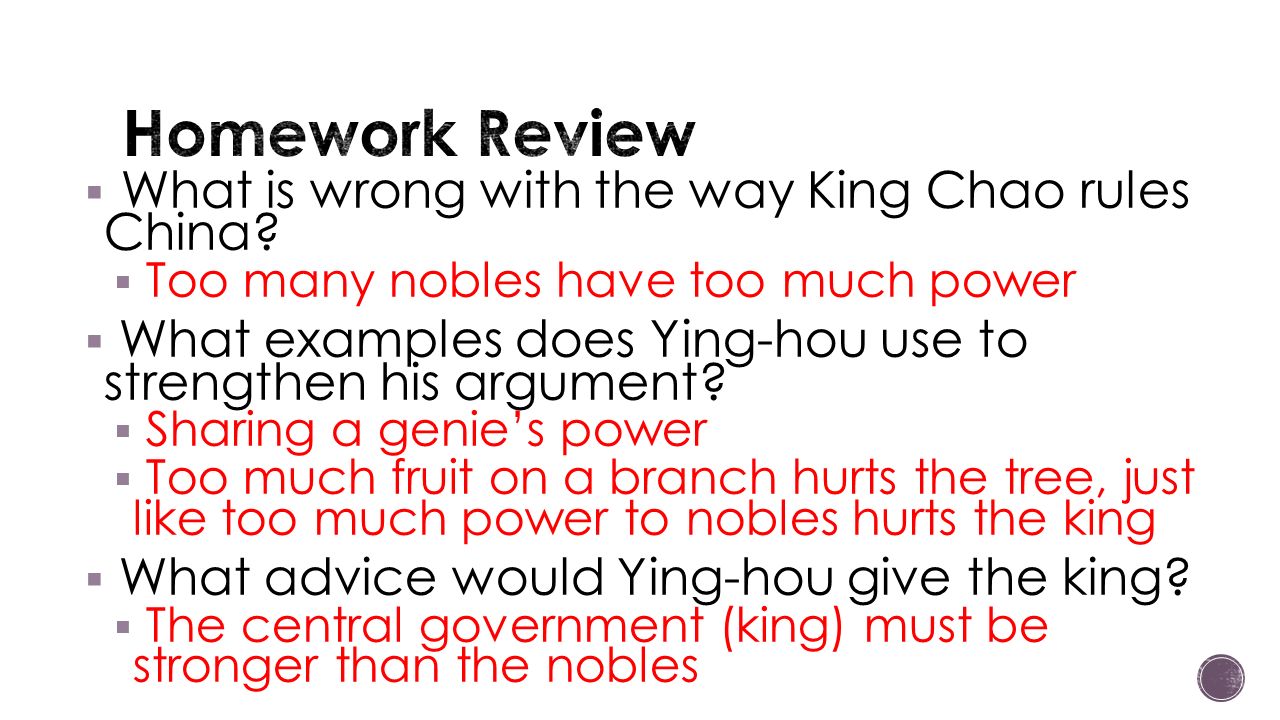 Homework Review What is wrong with the way King Chao rules China