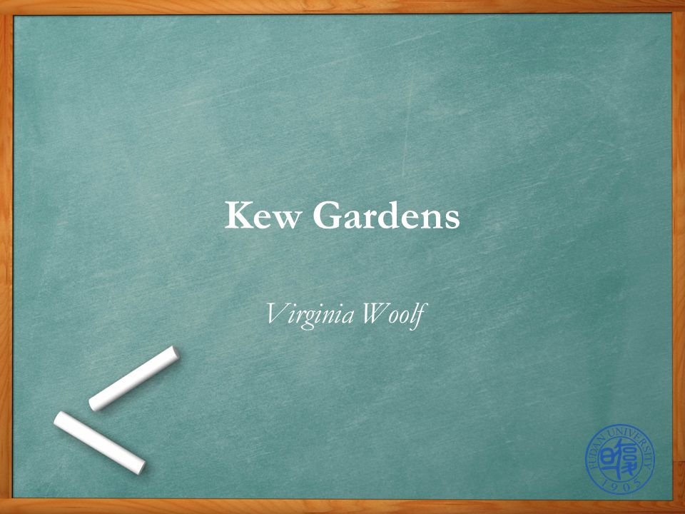 Kew Gardens Virginia Woolf Ppt Video Online Download