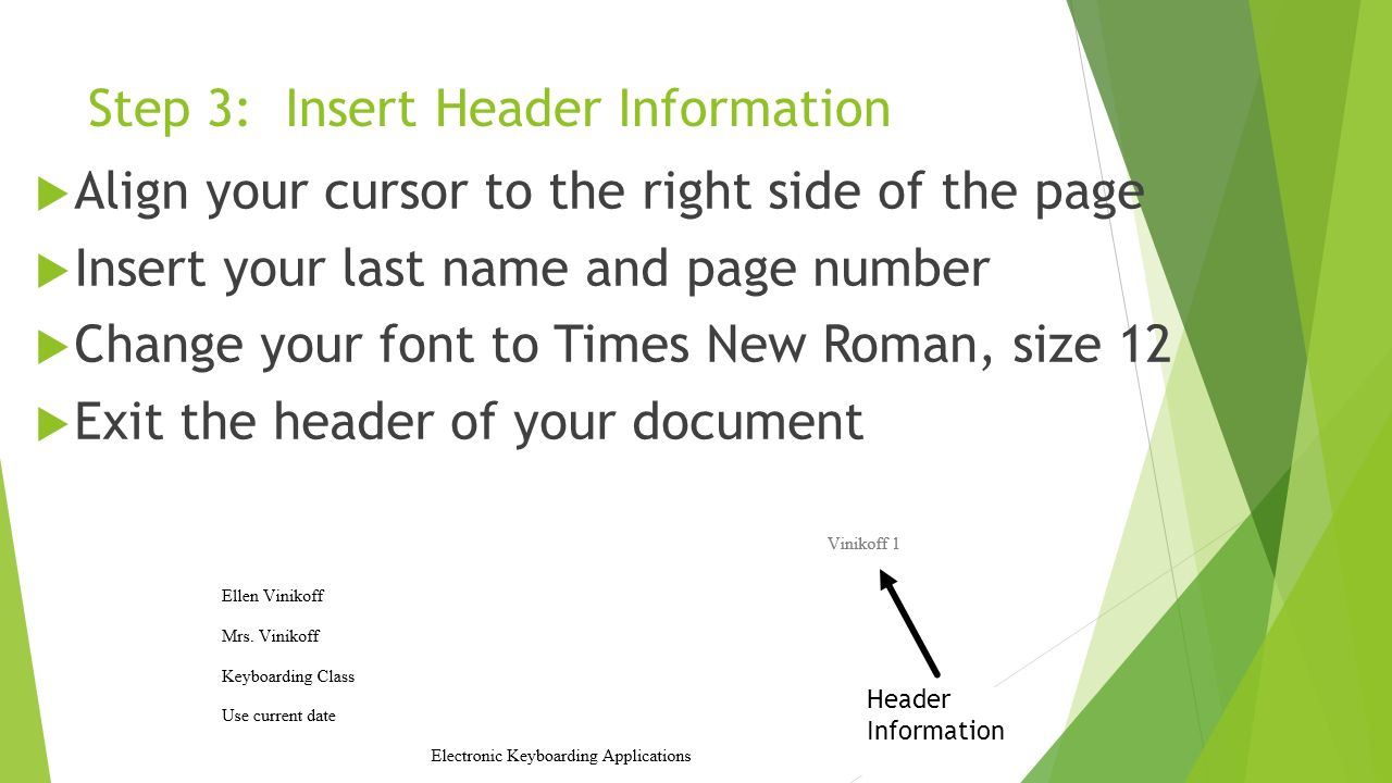 Step 3: Insert Header Information