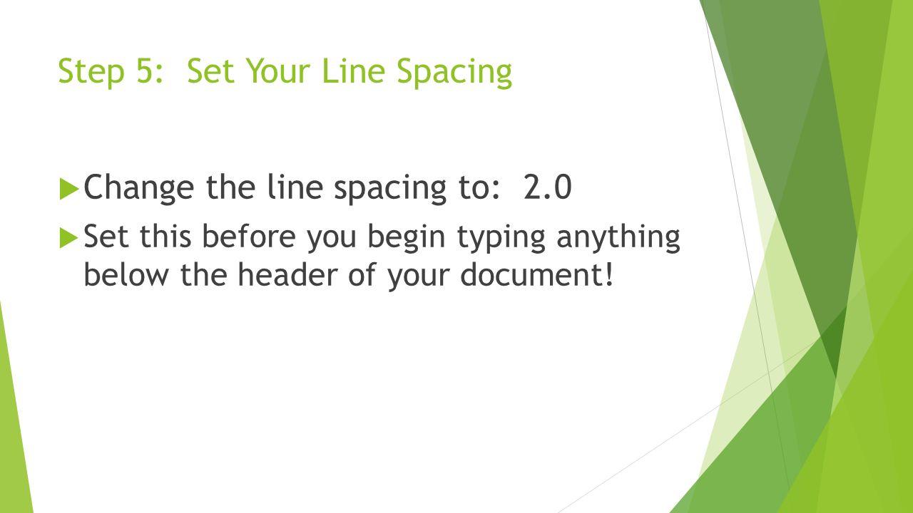 Step 5: Set Your Line Spacing