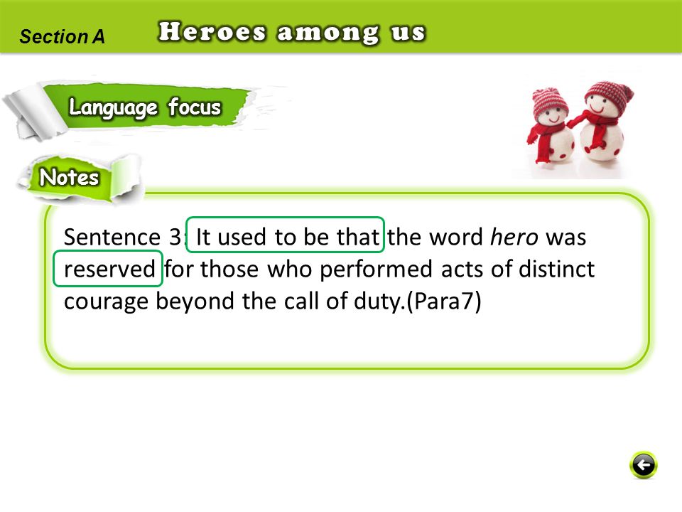 Heroes among us Section A. Language focus. Notes.