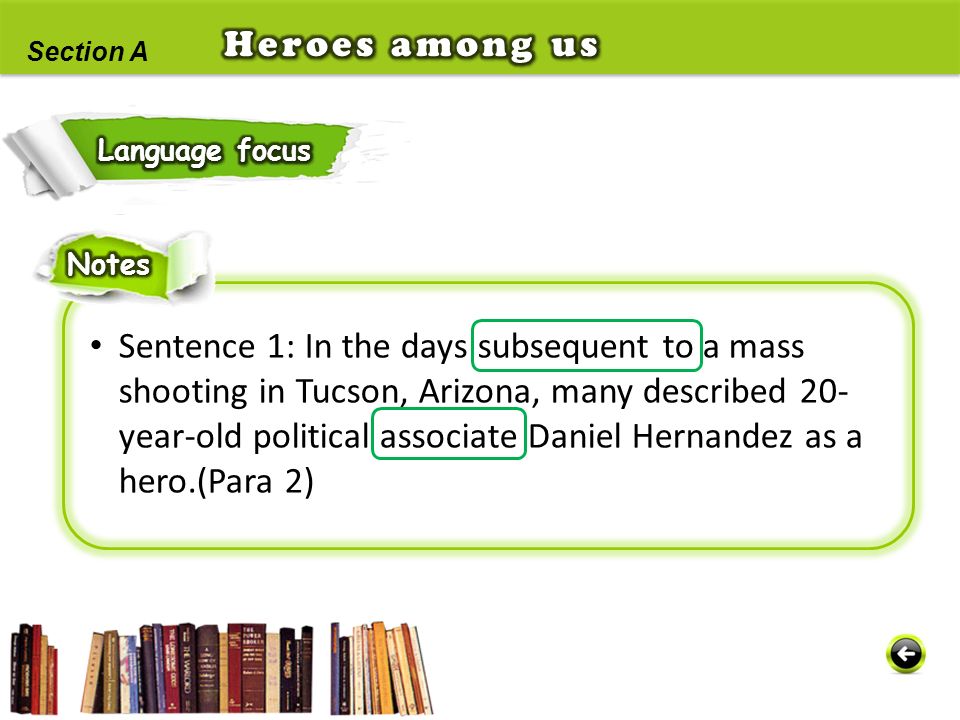 Heroes among us Section A. Language focus. Notes.