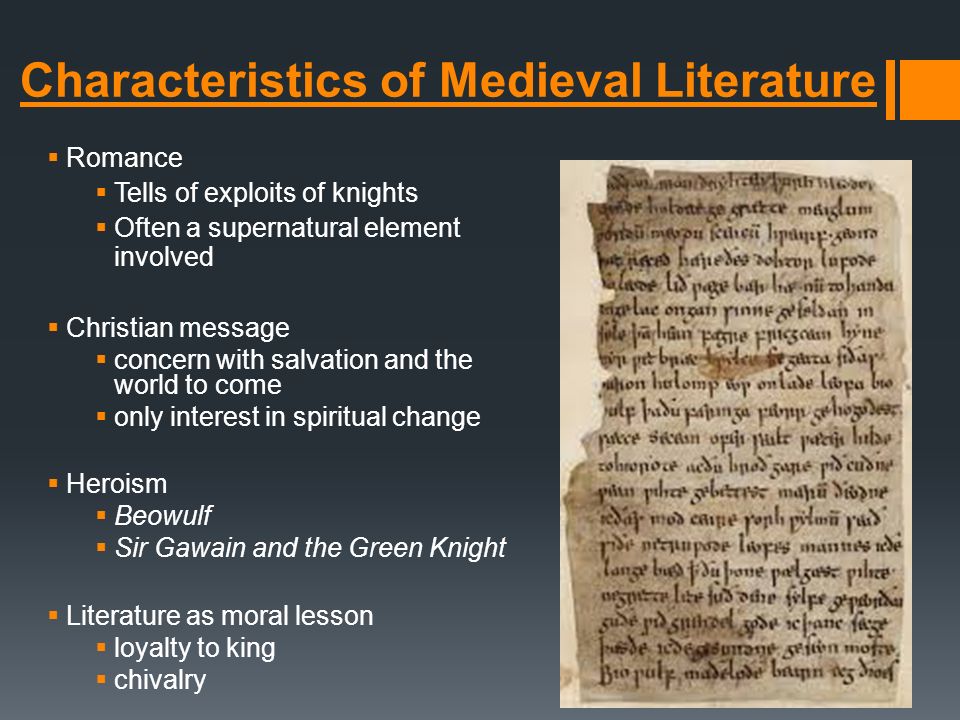 Characteristics of Medieval Literature