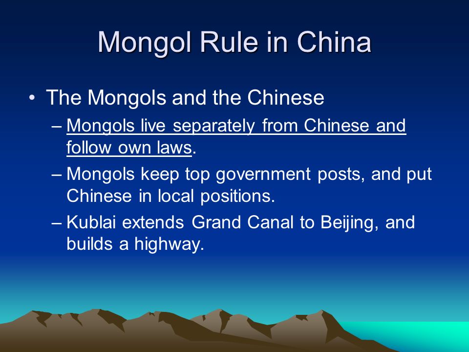 Mongol Rule in China The Mongols and the Chinese