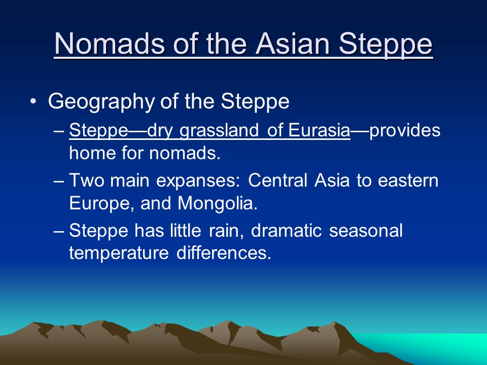 Nomads of the Asian Steppe