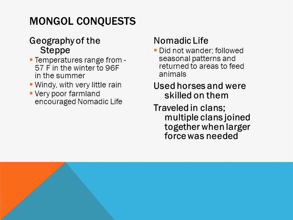 Mongol Conquests Geography of the Steppe Nomadic Life