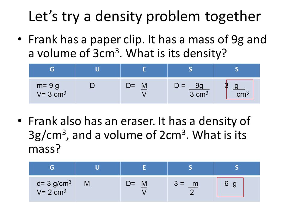 Let’s try a density problem together
