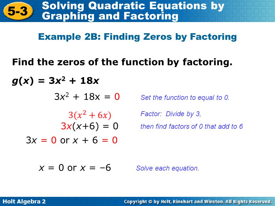 Example 2B: Finding Zeros by Factoring