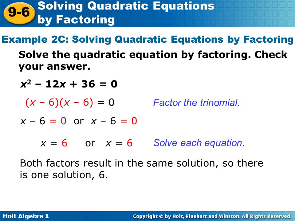 Example 2C: Solving Quadratic Equations by Factoring