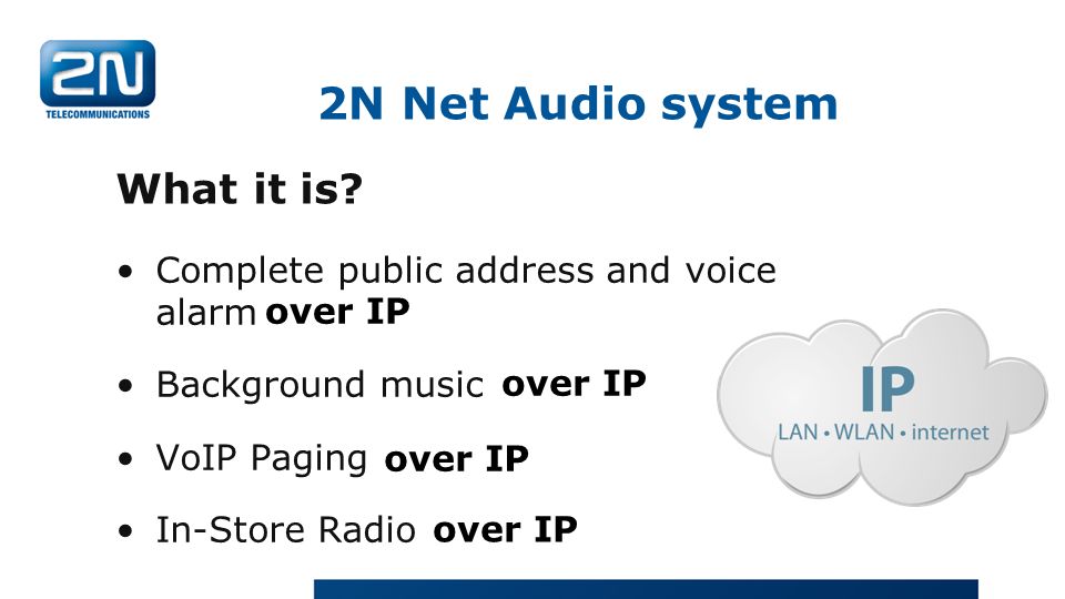 2N Net Audio system What it is