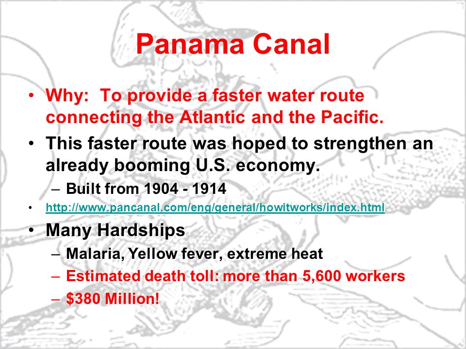 Panama Canal Why: To provide a faster water route connecting the Atlantic and the Pacific.