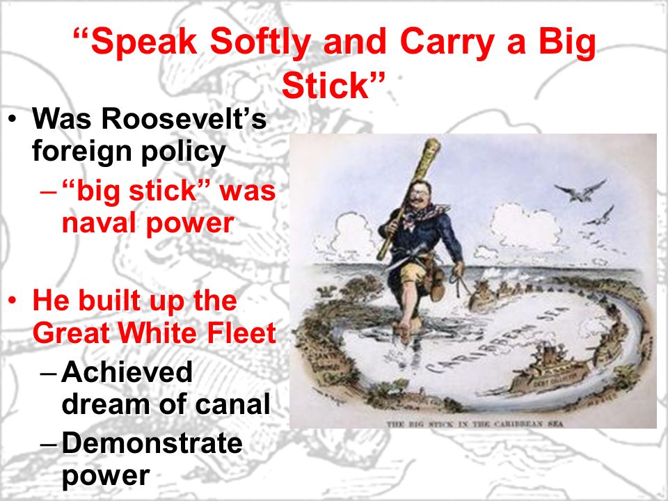 Speak Softly and Carry a Big Stick