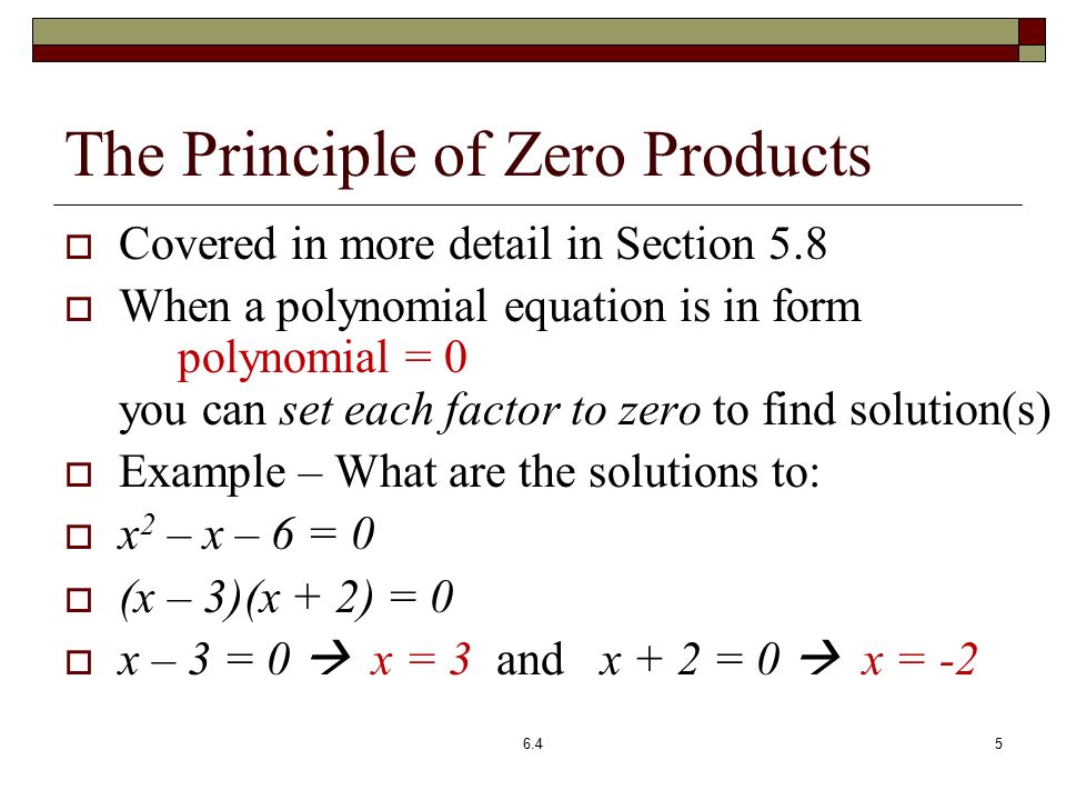 The Principle of Zero Products