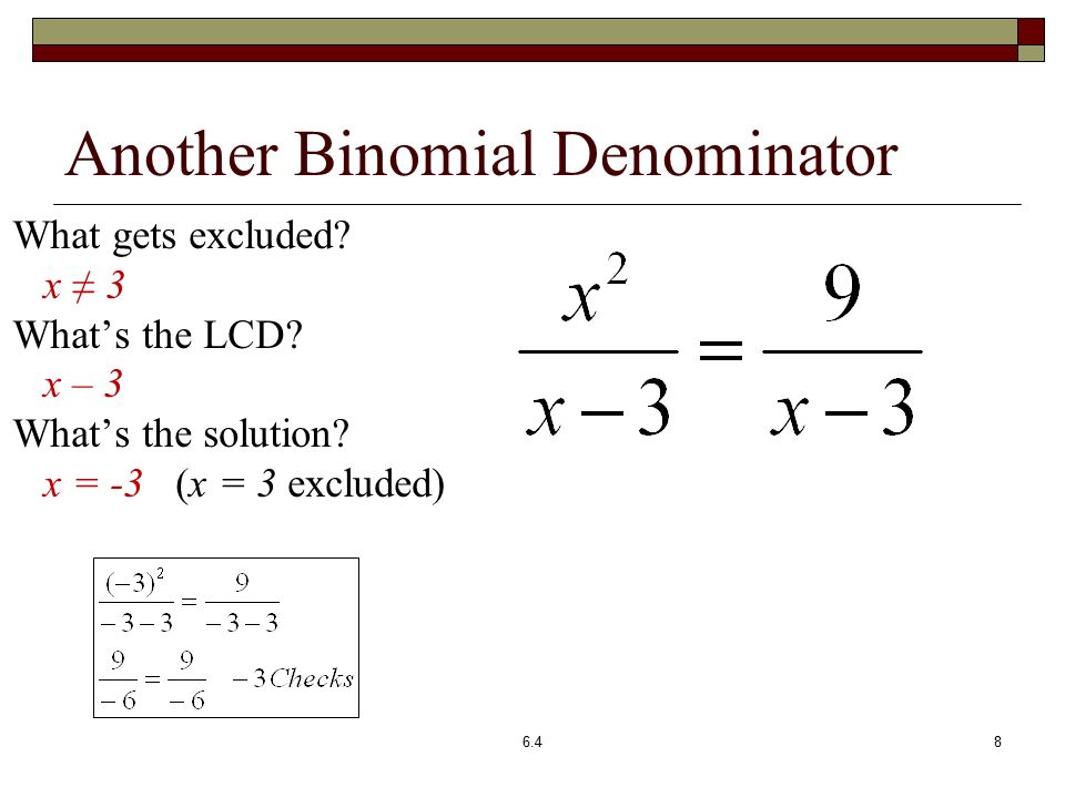 Another Binomial Denominator