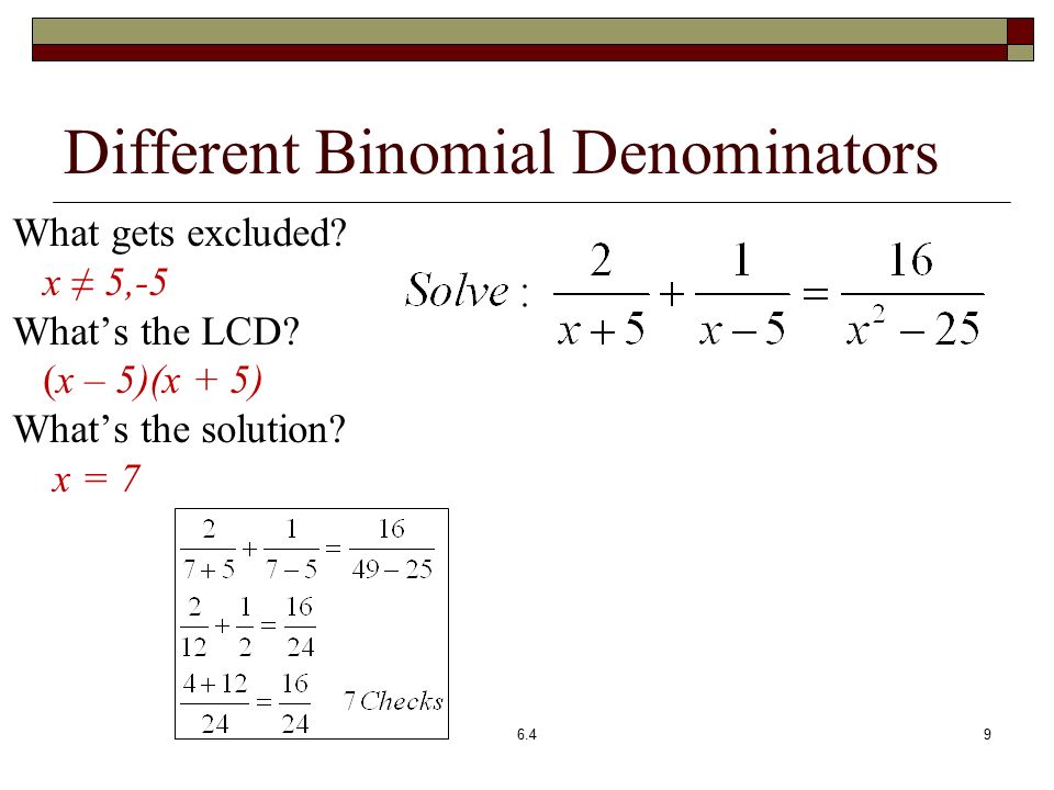 Different Binomial Denominators
