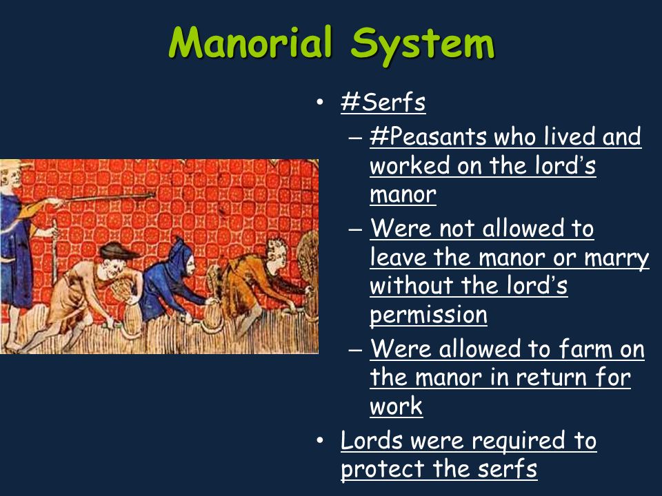 Manorial System #Serfs