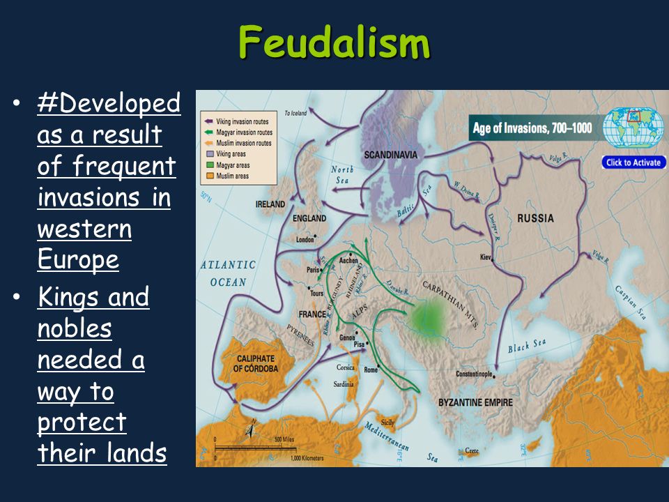 Feudalism #Developed as a result of frequent invasions in western Europe.