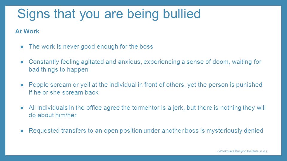What is not workplace bullying