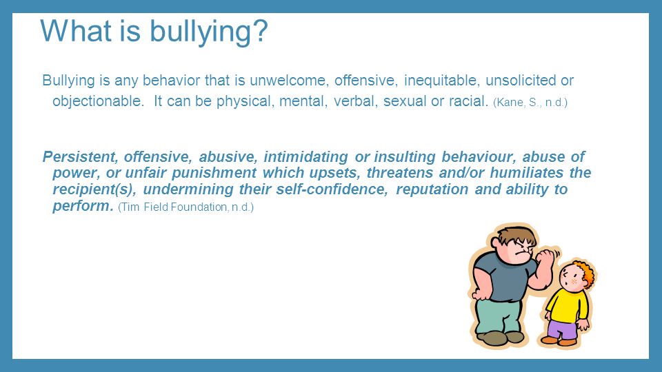 What is workplace bullying
