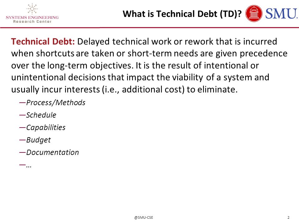 What is Technical Debt (TD)