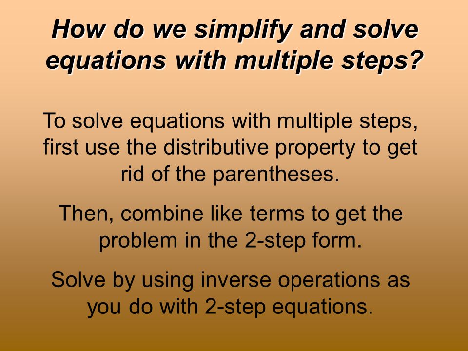 How do we simplify and solve equations with multiple steps