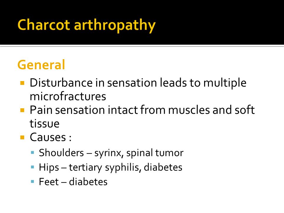 Charcot arthropathy General