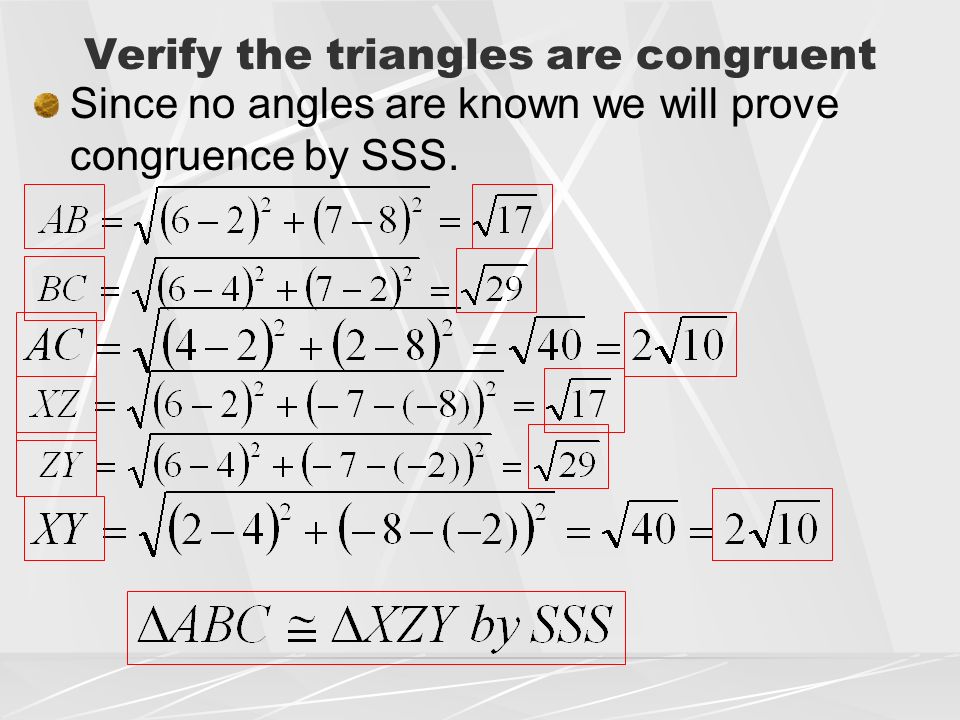 Verify the triangles are congruent