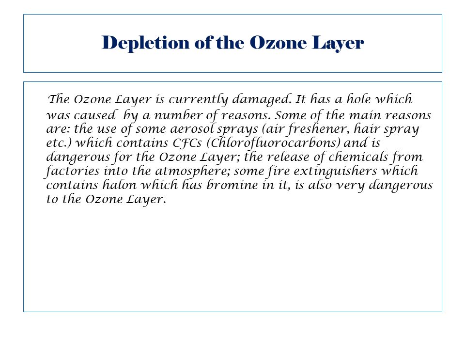 Depletion of the Ozone Layer
