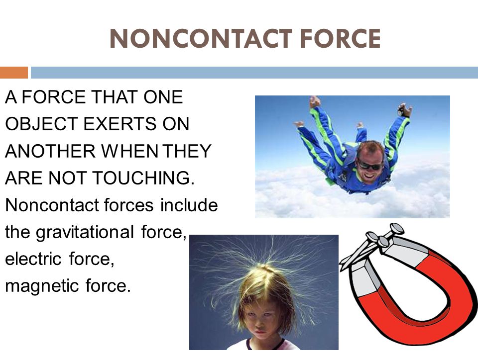 NONCONTACT FORCE
