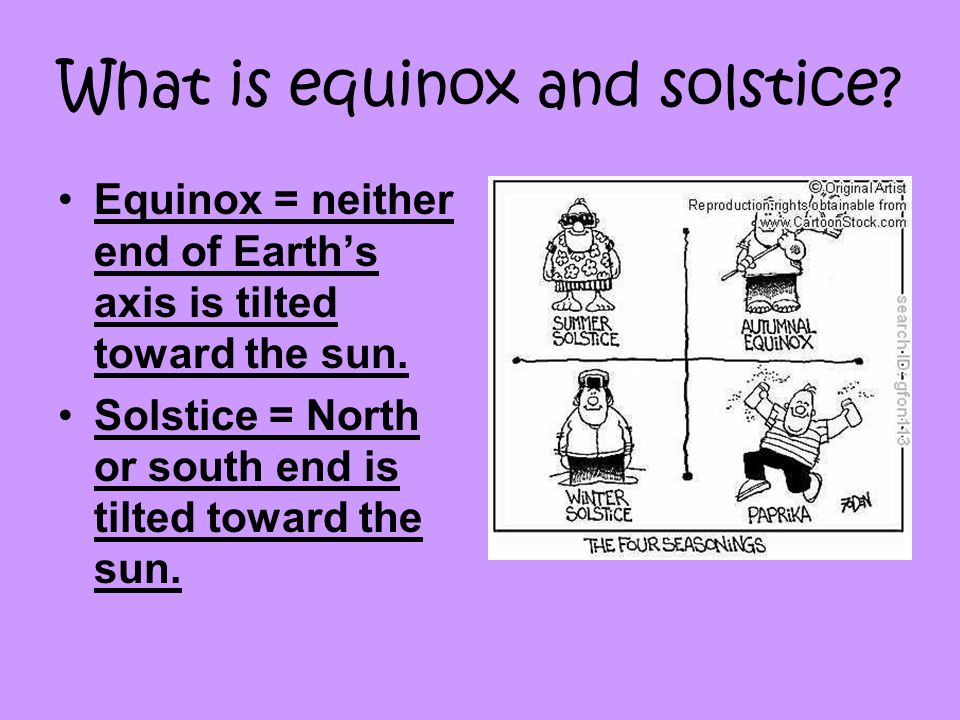 What is equinox and solstice