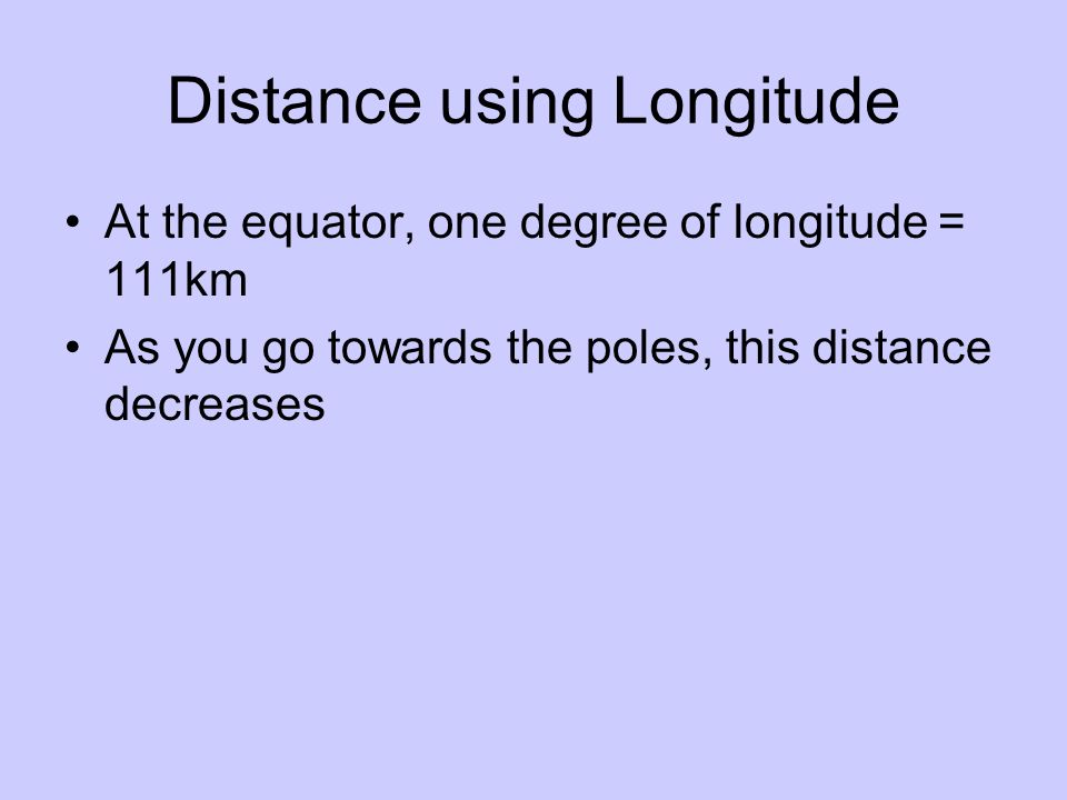 Distance using Longitude
