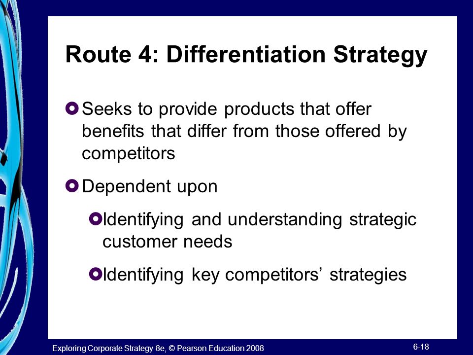 Route 4: Differentiation Strategy