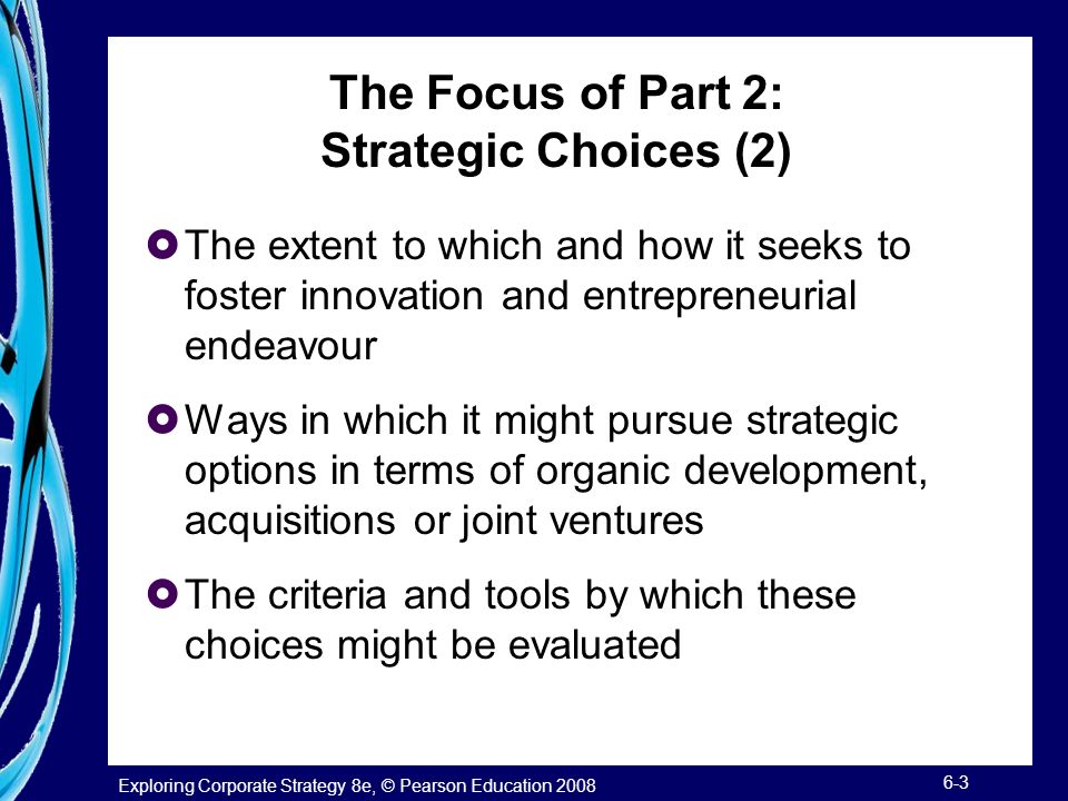 The Focus of Part 2: Strategic Choices (2)